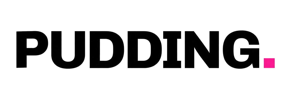 PUDDING.